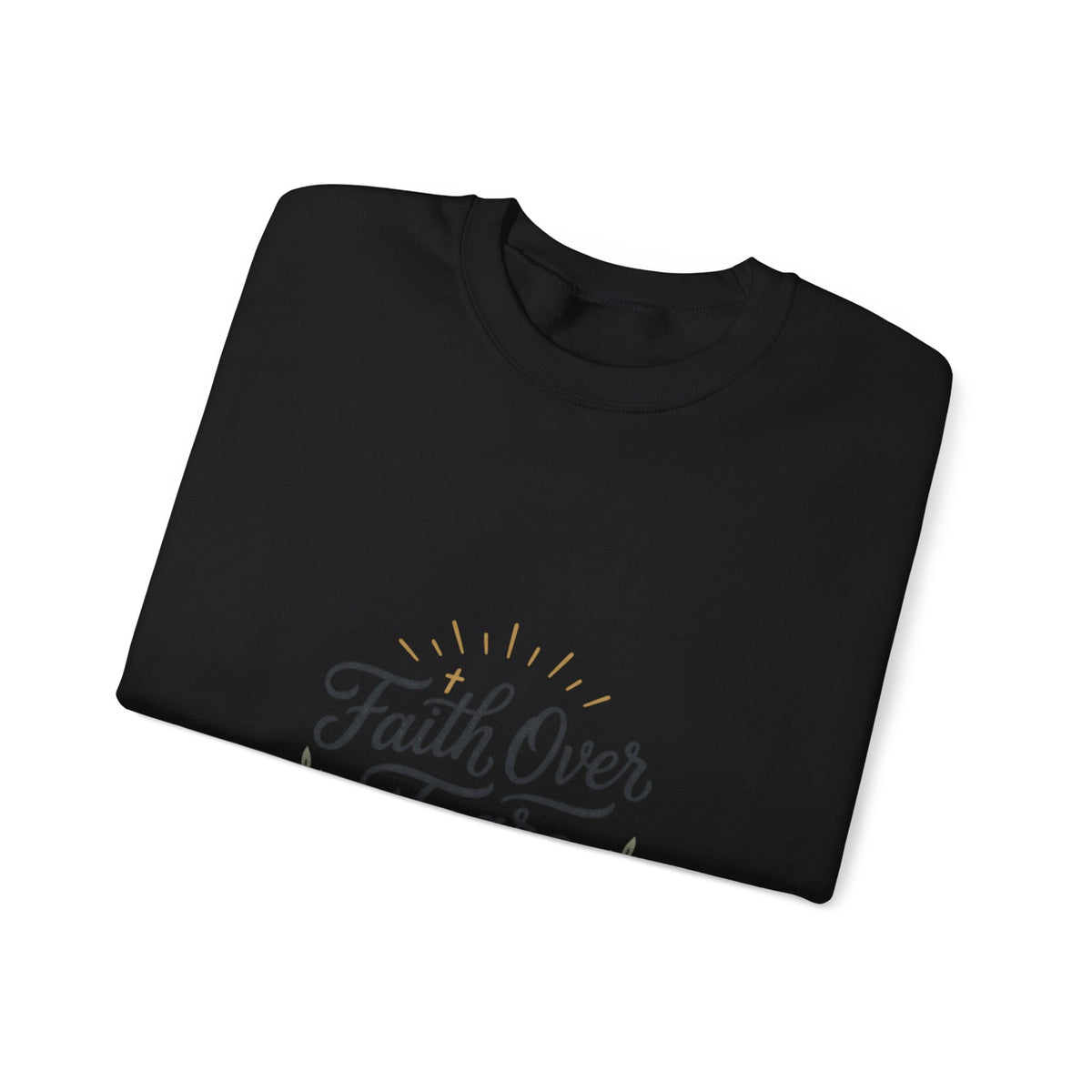 Faith Over Fear sweatshirt | Inspirational Christian typography