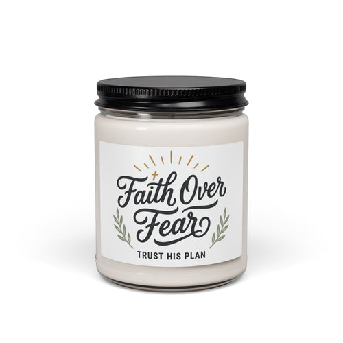 Faith Over Fear Scented Soy Candle | 9oz
