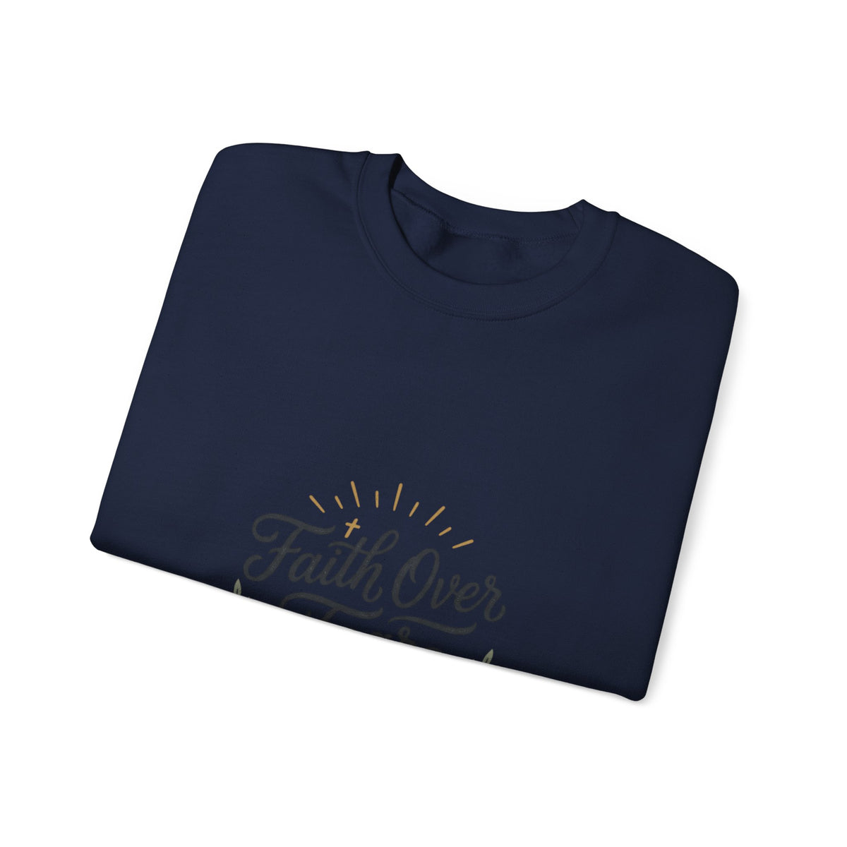 Faith Over Fear sweatshirt | Inspirational Christian typography