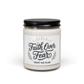 Faith Over Fear Scented Soy Candle | 9oz