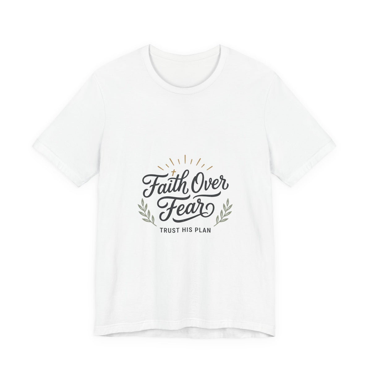 Faith Over Fear Tee | Christian Scripture Shirt, Trust His Plan