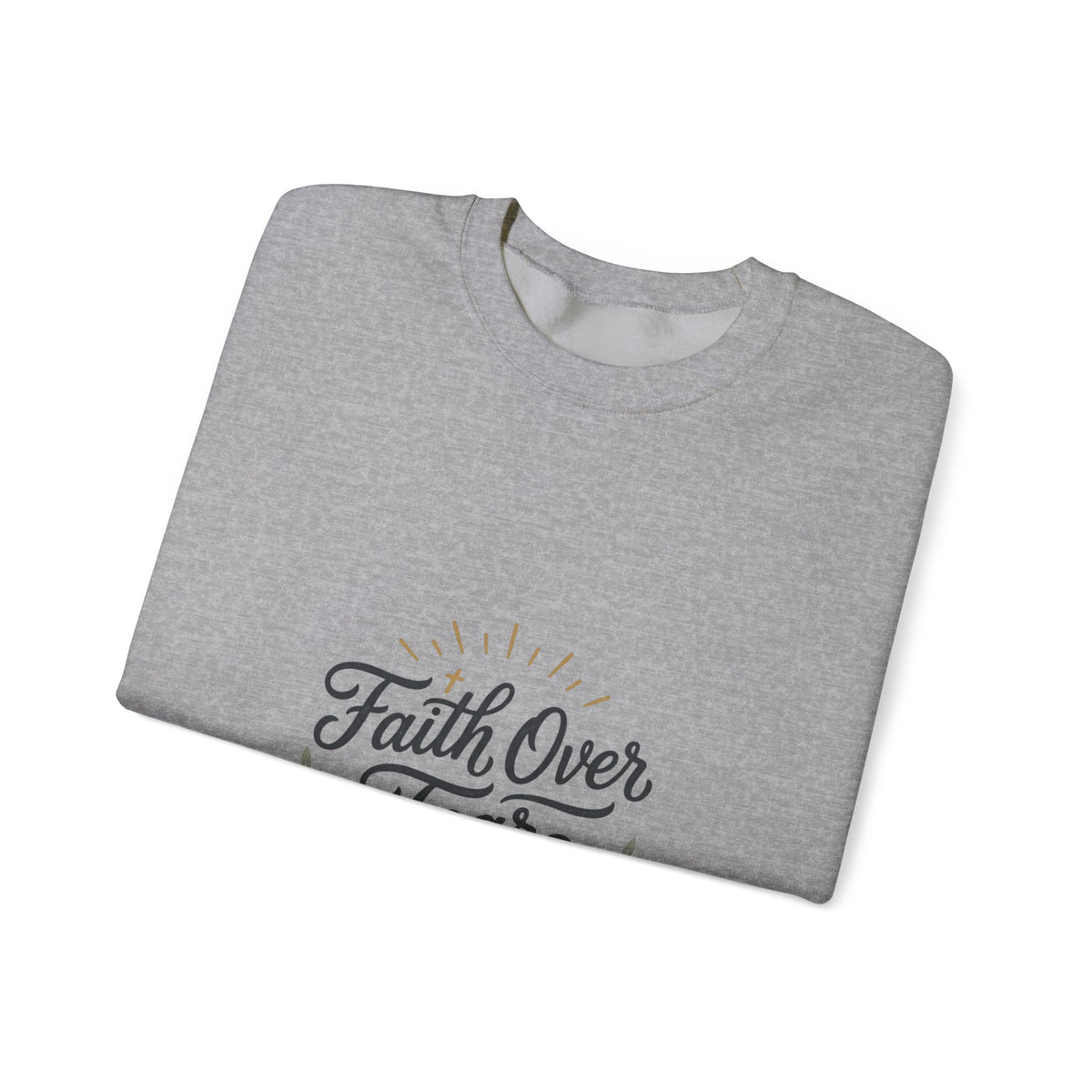 Faith Over Fear sweatshirt | Inspirational Christian typography