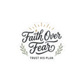 Faith Over Fear sticker | Kiss-cut inspirational decal, trust his plan