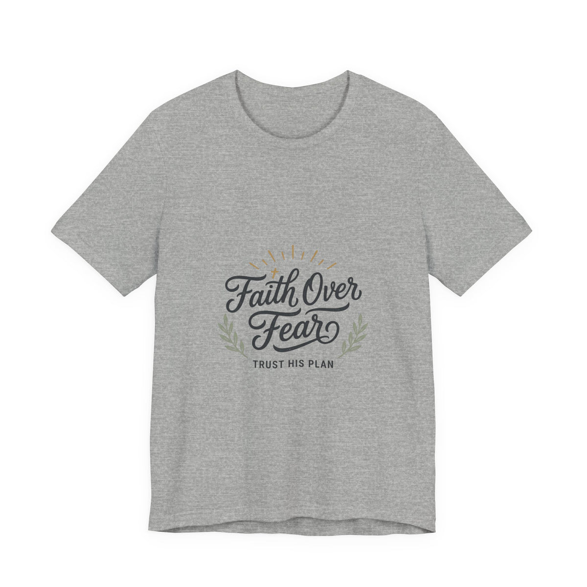 Faith Over Fear Tee | Christian Scripture Shirt, Trust His Plan
