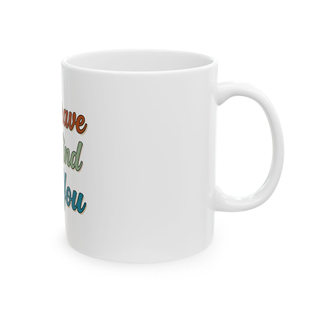Be Brave Be Kind Be You Mug | Inspirational Ceramic Coffee Cup