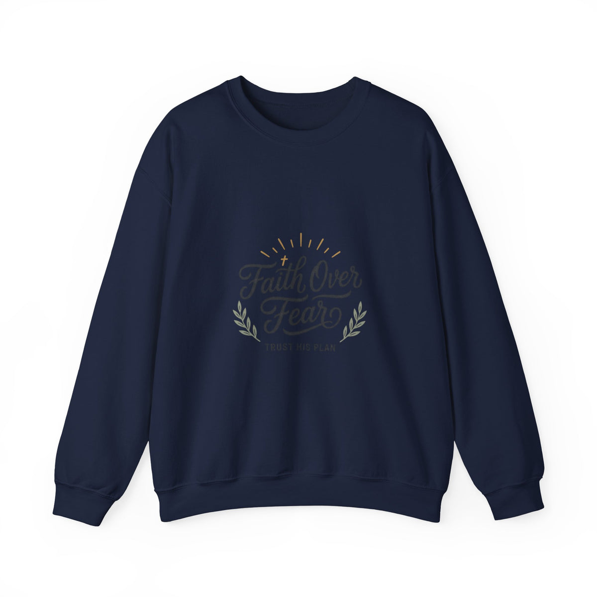 Faith Over Fear sweatshirt | Inspirational Christian typography